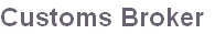 Customs Broker